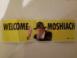 Menachem Schneerson (The Lubavitcher  Rebbe) Moshiach Bumper Sticker