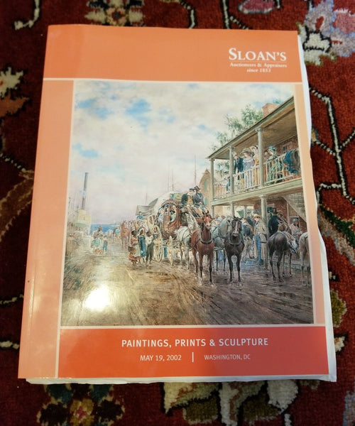 Sloan's auction catalog paintings prints and sculpture may 19, 2002 Washington - Diamonds Sapphires Rubies Emeralds